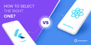 Flutter vs. React Native: Which One is the Best for App Development?